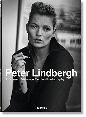 Peter Lindbergh - A Different Vision on Fashion