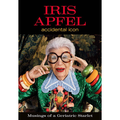 Iris Apfel: Accidental Icon